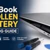 Macbook Swollen Battery Fixing Featured