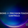 Windows 11 precision touchpad controls