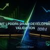 CXMT LPDDR6 DRAM development validation