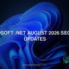 Microsoft .NET August 2026 security updates