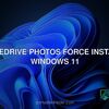 OneDrive Photos force install Windows 11
