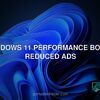 Windows 11 performance boost reduced ads