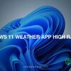 Windows 11 Weather app high RAM ads