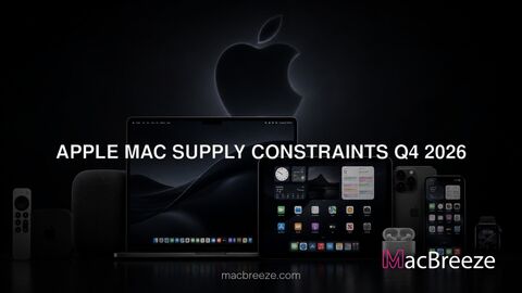 Apple Mac supply constraints Q4 2026