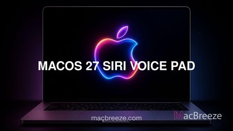 macOS 27 Siri Voice Pad