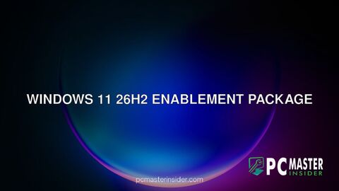 Windows 11 26H2 enablement package