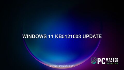 Windows 11 KB5121003 update