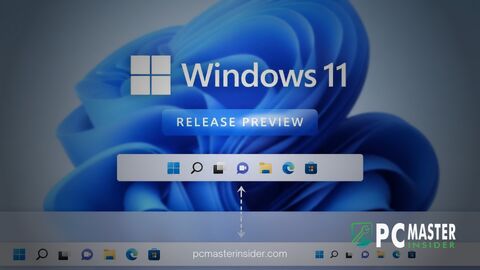 Windows 11 taskbar position Release Preview
