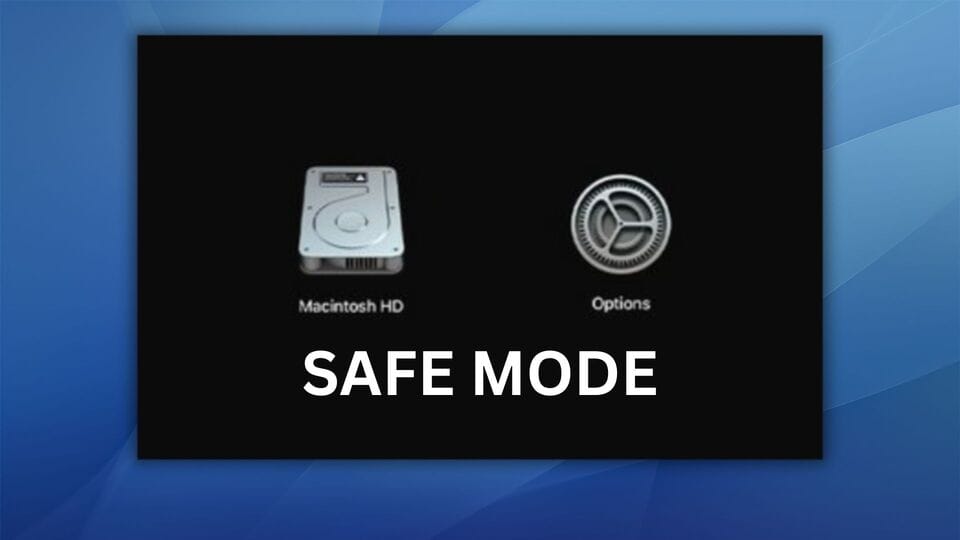 How to Boot Mac into Safe Mode