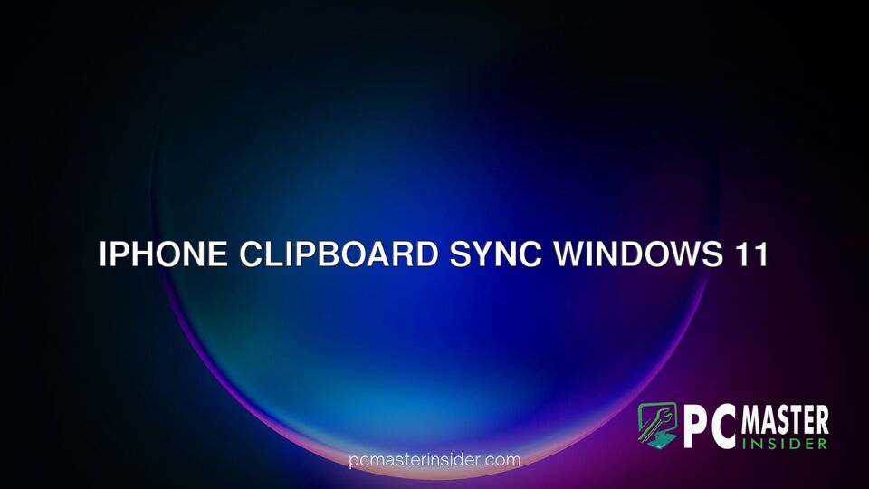 iPhone clipboard sync Windows 11
