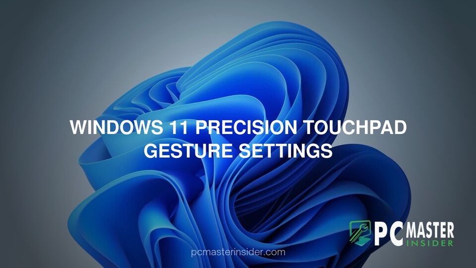 Windows 11 precision touchpad gesture settings